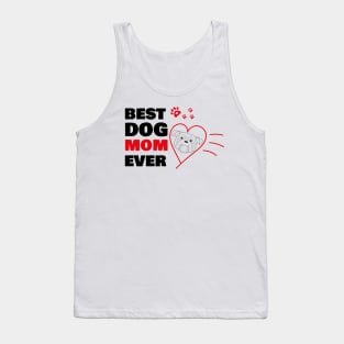 Best dog mom ever Tank Top